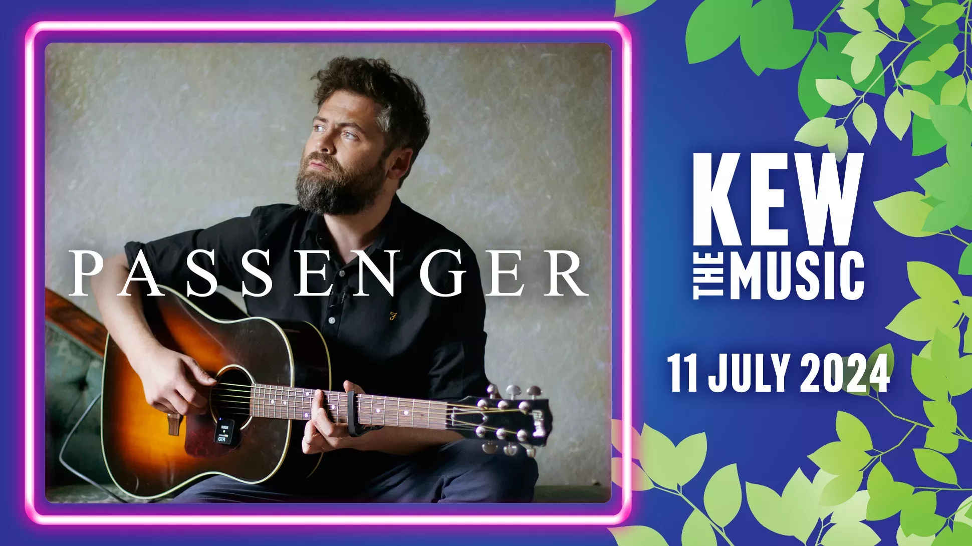 Graphic showing musician Passenger with a guitar. Text: Kew the Music 11 July 2024